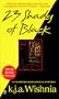 Twenty-three Shades of Black