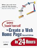 Books : Sams Teach Yourself to Create Web Pages in 24 Hours (Teach Yourself in 24 Hours Series)