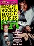 The Greatest Rock & Roll Stories: The Most Outrageous, Magical and Scandalous Events in the History of Rock & Roll