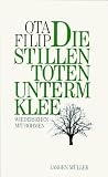 Die stillen Toten unterm Klee - Wiedersehen mit B&ouml;hmen - Ota Filip