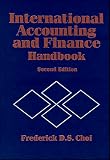 International Accounting and Finance Handbook (International Finance and Accounting Handbook)