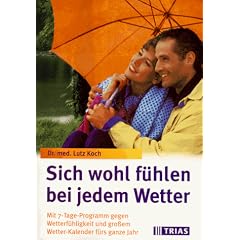 Sich wohl f�hlen bei jedem Wetter