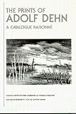 Prints of Adolf Dehn: A Catalogue Raisonne