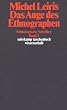 Das Auge des Ethnographen