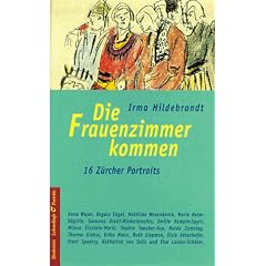 Die Frauenzimmer kommen