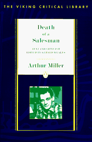 Death of a Salesman, Text and Criticism (The Viking critical library)