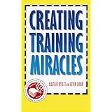 Creating Training Miracles