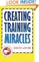 Creating Training Miracles