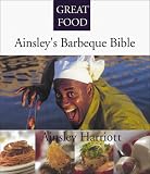 Ainsley's Barbecue Bible