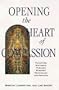 Opening the Heart of Compassion