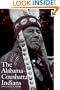 The Alabama-Coushatta Indians (Centennial Series of the Association of Former Students, Texas A&M University)
