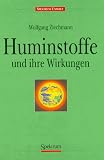 Huminstoffe und ihre Wirkungen (Spektrum Umwelt) - Wolfgang Ziechmann