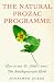 The Natural Prozac Programme : How to Use St. John's Wort, the Anti-Depressant Herb