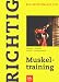 Books : Richtig Muskeltraining. Grundlagen und Trainingsprogramme.