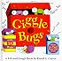 Giggle Bugs: A Lift-and-Laugh Book (Bugs in a Box Books)