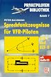 Sprechfunkzeugnisse f�r VFR-Piloten. BZF I und BZF II. Mit CD