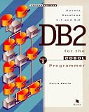 DB2 for the Cobol Programmer: Versions 4.1 and 5.0 (DB2 for the COBOL Programmer)