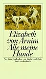 Alle meine Hunde: Roman (insel taschenbuch) - Elizabeth von Arnim