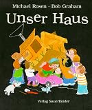 Unser Haus - Michael Rosen, Bob Graham