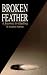 Book Broken Feather: A Journey to Healing