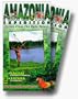 Amazonia Expedition - Voices From The Rain Forest: Volume 1: Uacari Scarlet Face of the Amazon, Volume 2: Autana Sacred Mountain [VHS]