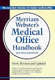 Merriam-Webster Medical Office Handbook, 2E Delmar Learning