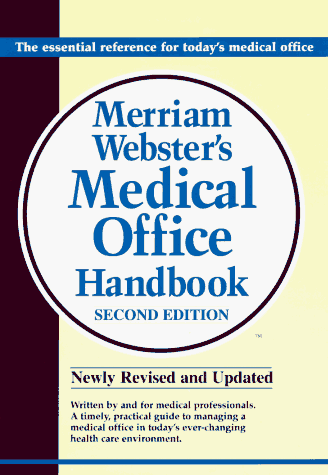 Merriam-Webster Medical Office Handbook, 2E under Medical Transcription in The Books Store