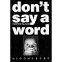 Don't Say a Word