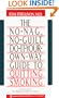 No-Nag, No-Guilt, Do-It-Your-Own-Way Guide to Quitting Smoking