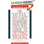 No-Nag, No-Guilt, Do-It-Your-Own-Way Guide to Quitting Smoking