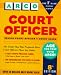 Book Court Officer, Senior Court Officer, Court Clerk: Senior Court Officer, Court Clerk (Arco Civil Service Test Test Tutor)