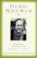 Henri Nouwen: Writings Selected With an Introduction by Robert A. Jonas (Modern Spiritual Masters Series)