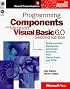 Programming Components With Microsoft Visual Basic 6.0 (Microsoft Programming Series)