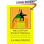 The Egyptian Book of the Dead: The Papyrus of Ani in the British Museum