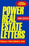 Power Real Estate Letters , Third Edition... A Professionals Resource for Success