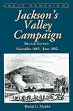 Jacksons Valley Campaign (Great Campaigns Series)