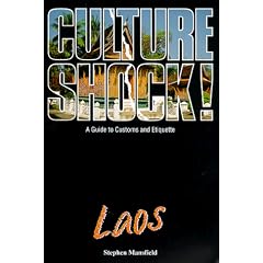 Culture Shock! Laos: A Guide to Customs and Etiquette