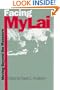 Facing My Lai: Moving Beyond the Massacre