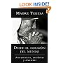 Desde el corazon del mundo: Pensamientos, anecdotas, y oraciones In the Heart of the World, Spanish-Language Edition (Spanish Edition)