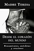 Desde el corazon del mundo: Pensamientos, anecdotas, y oraciones In the Heart of the World, Spanish-Language Edition