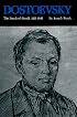 Dostoevsky: The Seeds of Revolt, 1821-1849