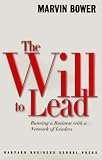 The Will to Lead: Running a Business With a Network of Leaders