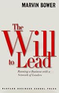 The Will to Lead: Running a Business With a Network of Leaders