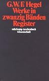 Werke in 20 B&auml;nden mit Registerband: Reg.-Bd (suhrkamp taschenbuch wissenschaft) - Georg Wilhelm Friedrich Hegel