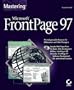 Mastering Microsoft Frontpage 97: Susann Novalis