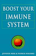 Boost Your Immune System (Optimum Nutrition Handbook)