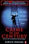 Crime of the Century: The Lindbergh Kidnapping and the Framing of Richard Hauptmann