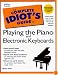 Complete Idiot's Guide to Playing Piano (The Complete Idiot's Guide)