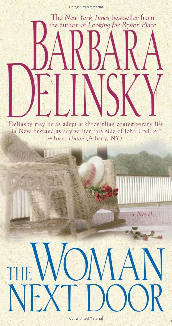 The Woman Next Door: Barbara Delinsky: 9781416537793: Amazon.com ... The Woman Next Door: Barbara Delinsky: 9781416537793: Amazon.com ...