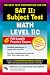 SAT II: Math Level IIC (REA) -- The Best Test Prep for the SAT II (Test Preps)